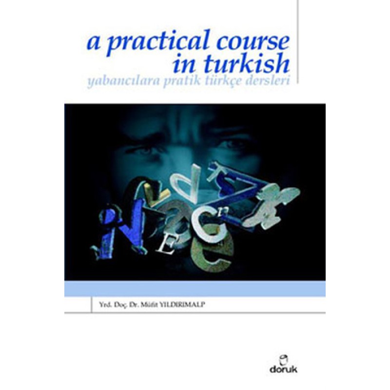 Yabancılara Pratik Türkçe Dersleri''A Practical Course in Turkish'' Cd li
