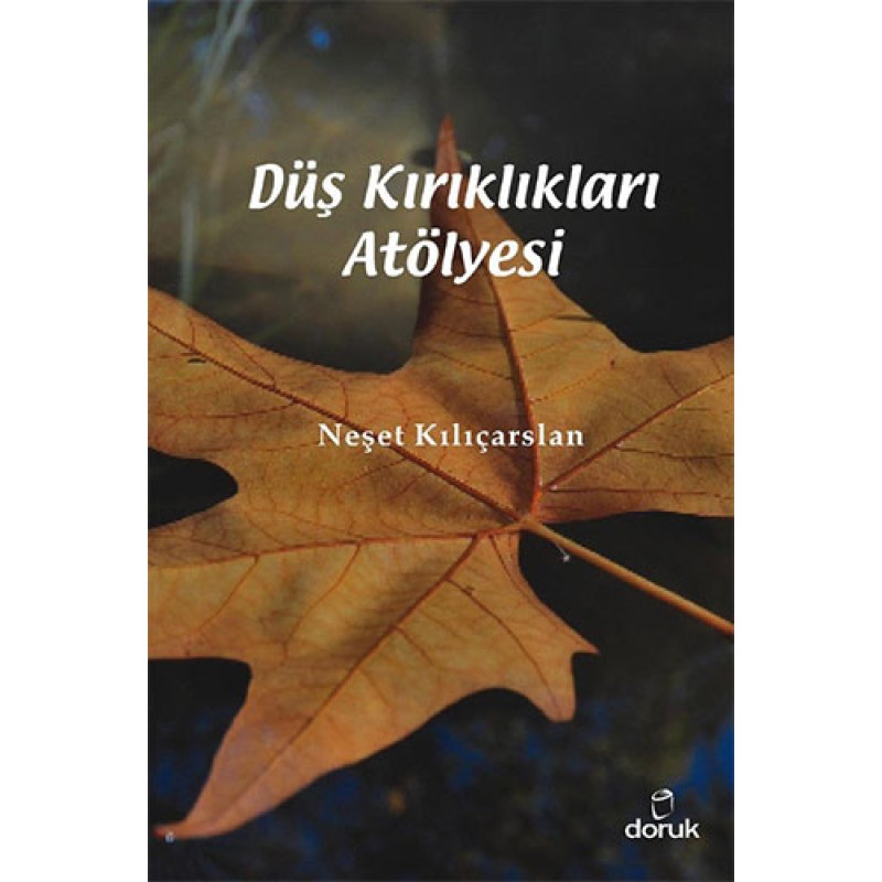 Düş Kırıklıkları Atölyesi Düş Kırıklıkları Atölyesi