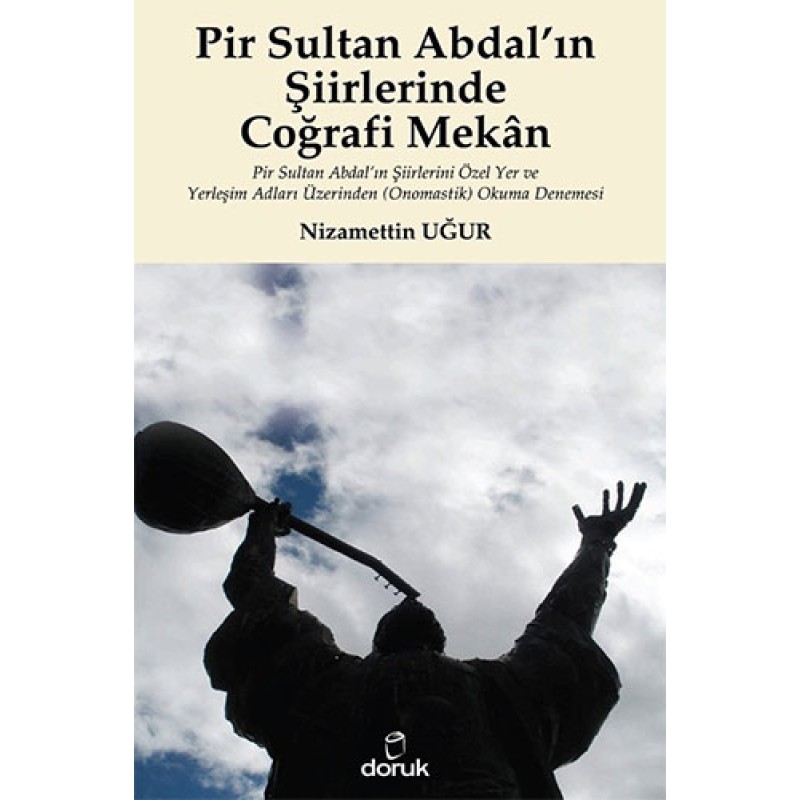 Pir Sultan Abdal’ın Şiirlerinde Coğrafi Mekan