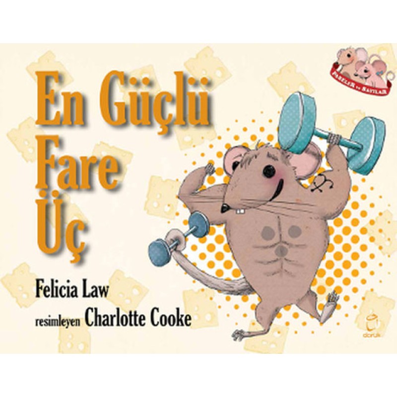 Fareler ve Sayılar 3 - En Güçlü Fare Üç