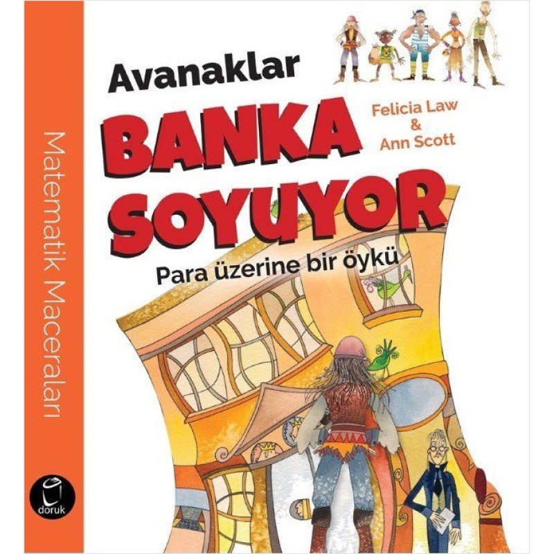 Avanaklar Banka Soyuyor - Para Üzerine Bir Öykü