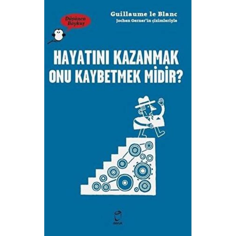 Hayatını Kazanmak Onu Kaybetmek midir ?