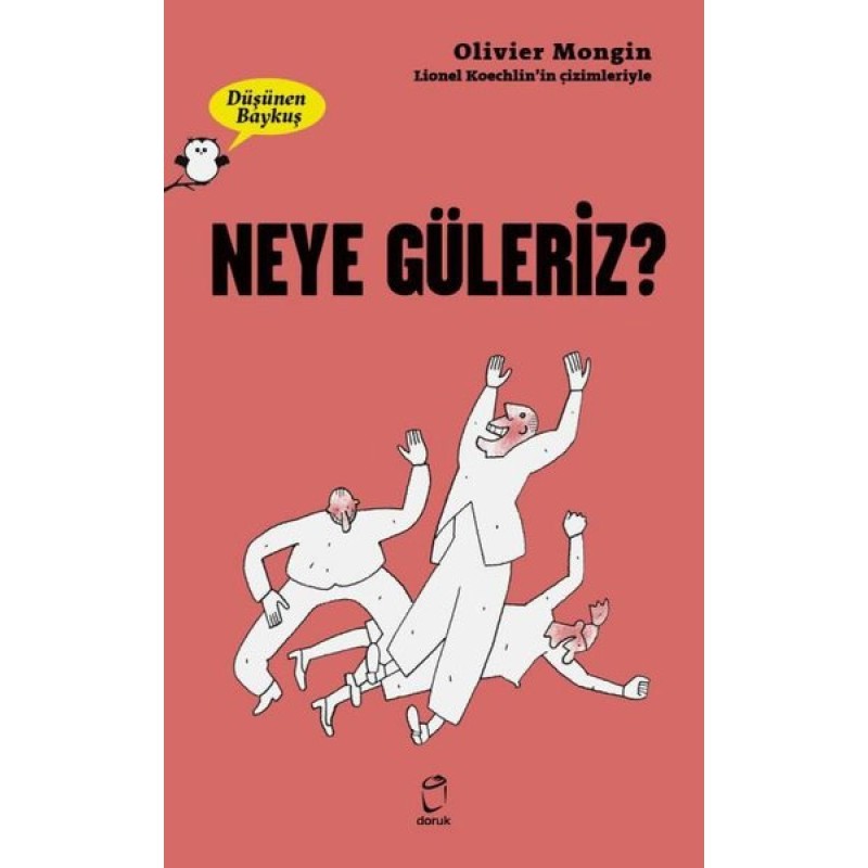 Neye Güleriz? - Düşünen Baykuş Neye Güleriz? - Düşünen Baykuş