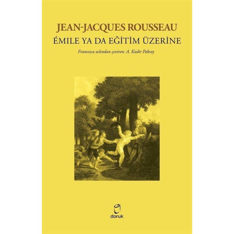 Emile ya da Eğitim Üzerine Emile ya da Eğitim Üzerine