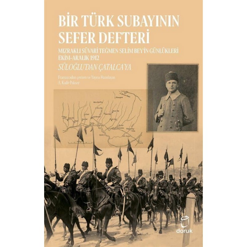 Bir Türk Subayının Sefer Defteri Bir Türk Subayının Sefer Defteri