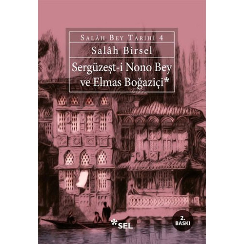 Sergüzeşt-i Nono Bey ve Elmas Boğaziçi Sergüzeşt-i Nono Bey ve Elmas Boğaziçi