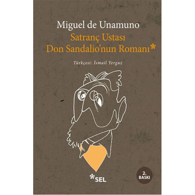 Satranç Ustası Don Sandalio’nun Romanı Satranç Ustası Don Sandalio’nun Romanı