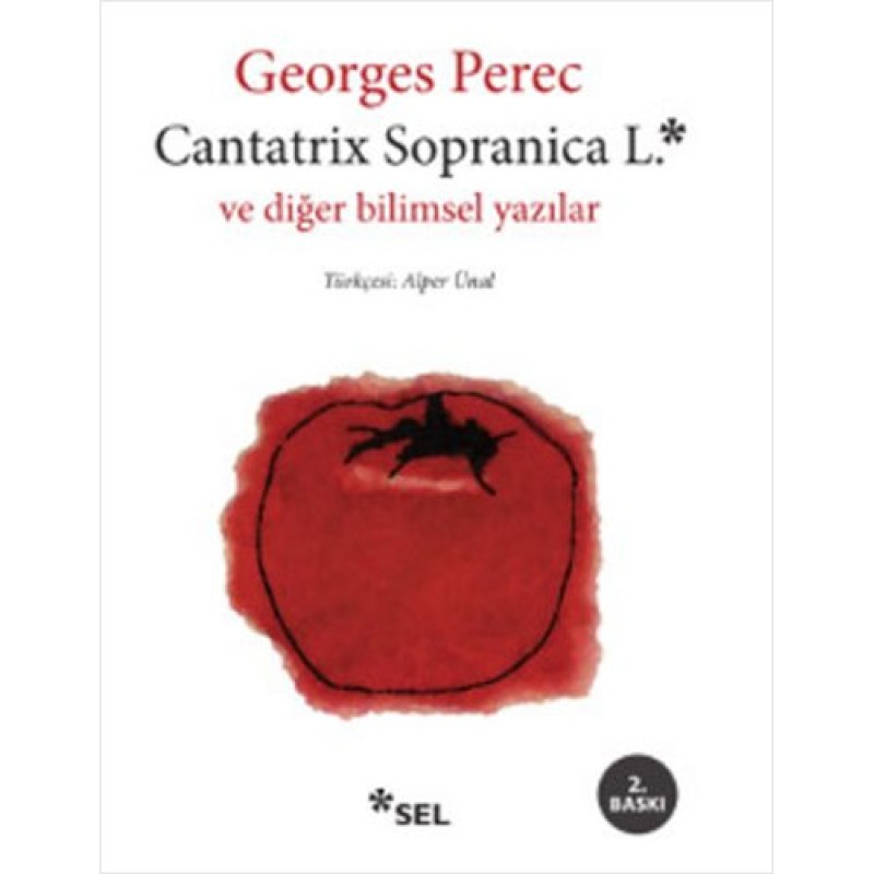 Cantatrix Sopranica L. ve Diğer Bilimsel Yazılar Cantatrix Sopranica L. ve Diğer Bilimsel Yazılar