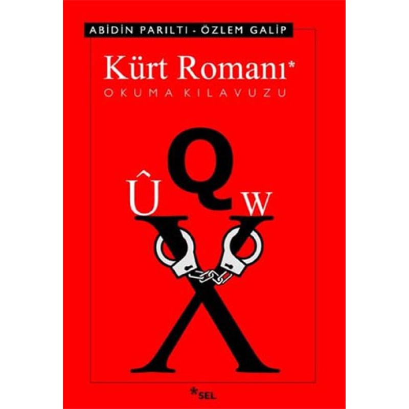 Kürt Romanı Okuma Kılavuzu Kürt Romanı Okuma Kılavuzu