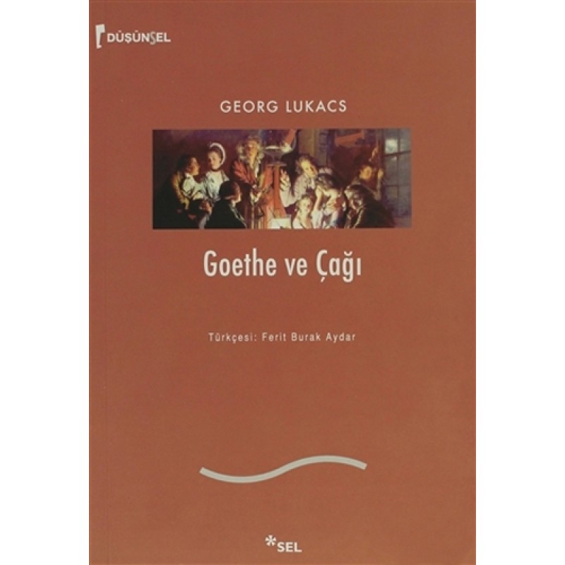 Goethe ve Çağı Goethe ve Çağı