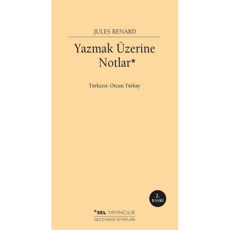 Yazmak Üzerine Notlar Yazmak Üzerine Notlar