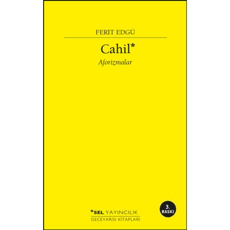 Cahil - Aforizmalar
