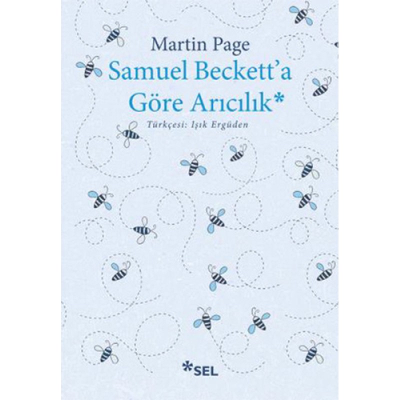 Samuel Beckett'a Göre Arıcılık Samuel Beckett'a Göre Arıcılık
