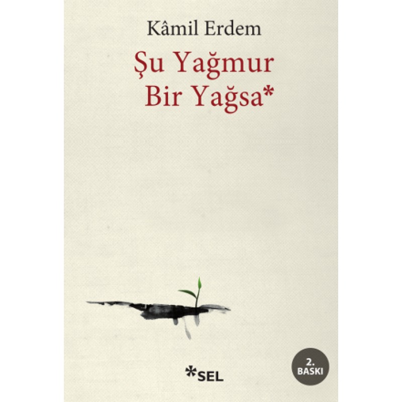 Şu Yağmur Bir Yağsa Şu Yağmur Bir Yağsa