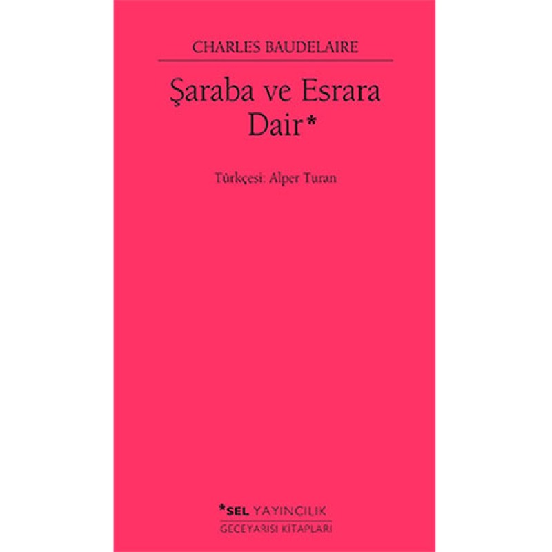 Şaraba ve Esrara Dair Şaraba ve Esrara Dair