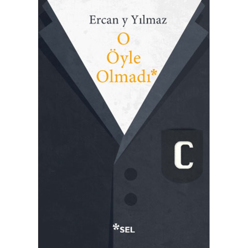O Öyle Olmadı O Öyle Olmadı