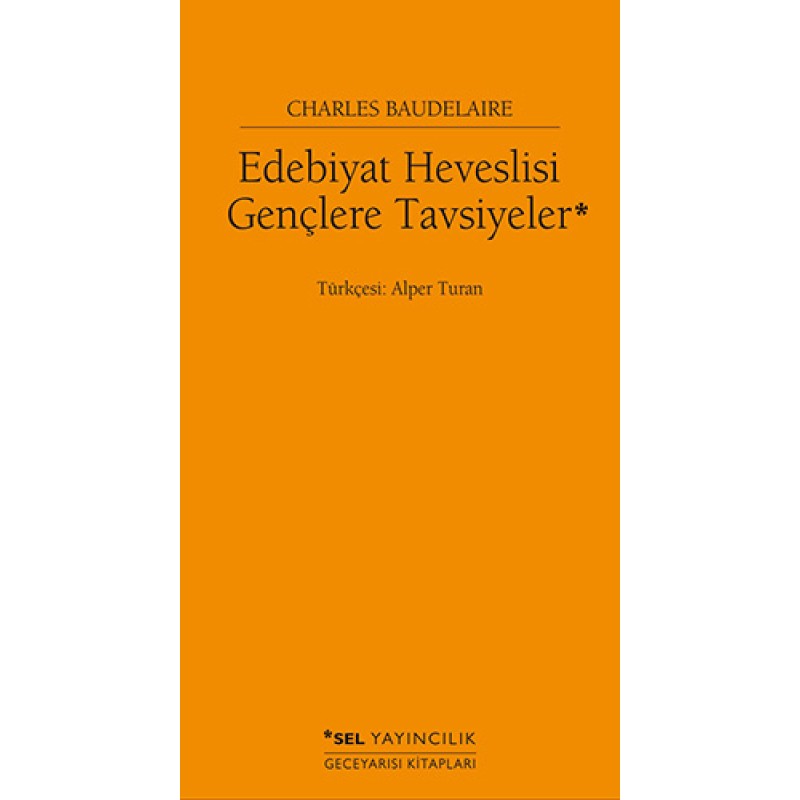 Edebiyat Heveslisi Gençlere Tavsiyeler Edebiyat Heveslisi Gençlere Tavsiyeler