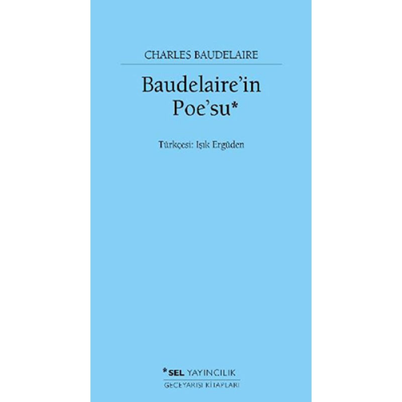 Baudelaire'nin Poe'su Baudelaire'nin Poe'su