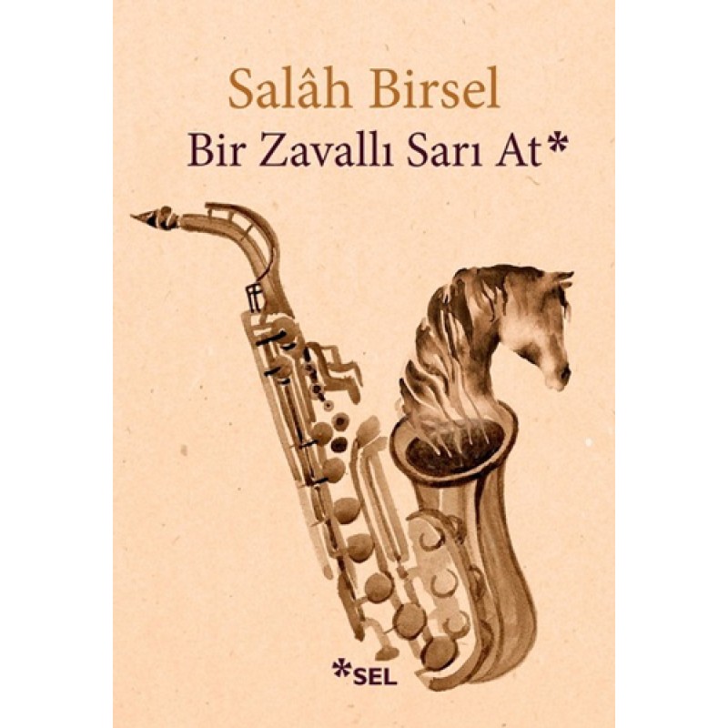 Bir Zavallı Sarı At Bir Zavallı Sarı At