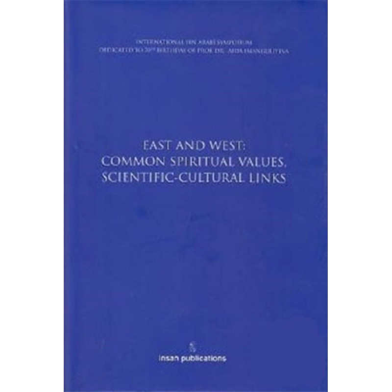 East And West: Common Spiritual East And West: Common Spiritual
