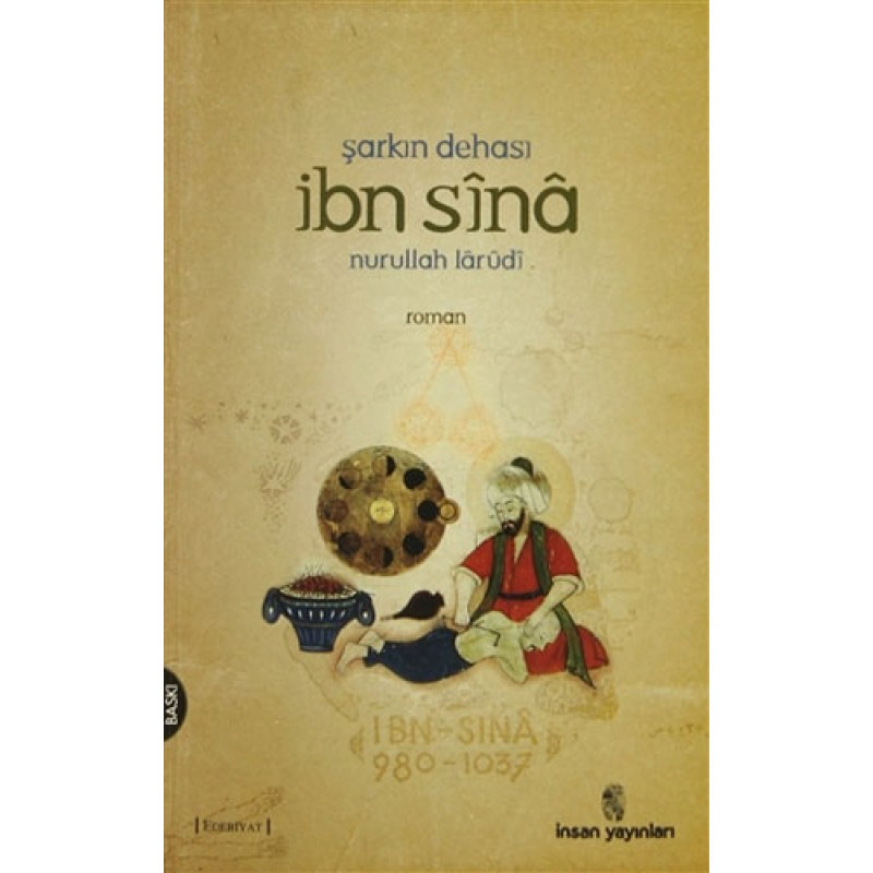Şark’ın Dehası İbn Sina (Batışı Olmayan Güneş)