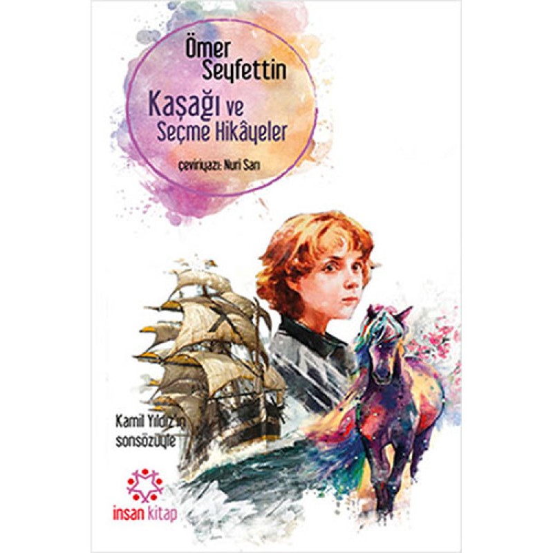 Kaşağı ve Seçme Hikâyeler Kaşağı ve Seçme Hikâyeler