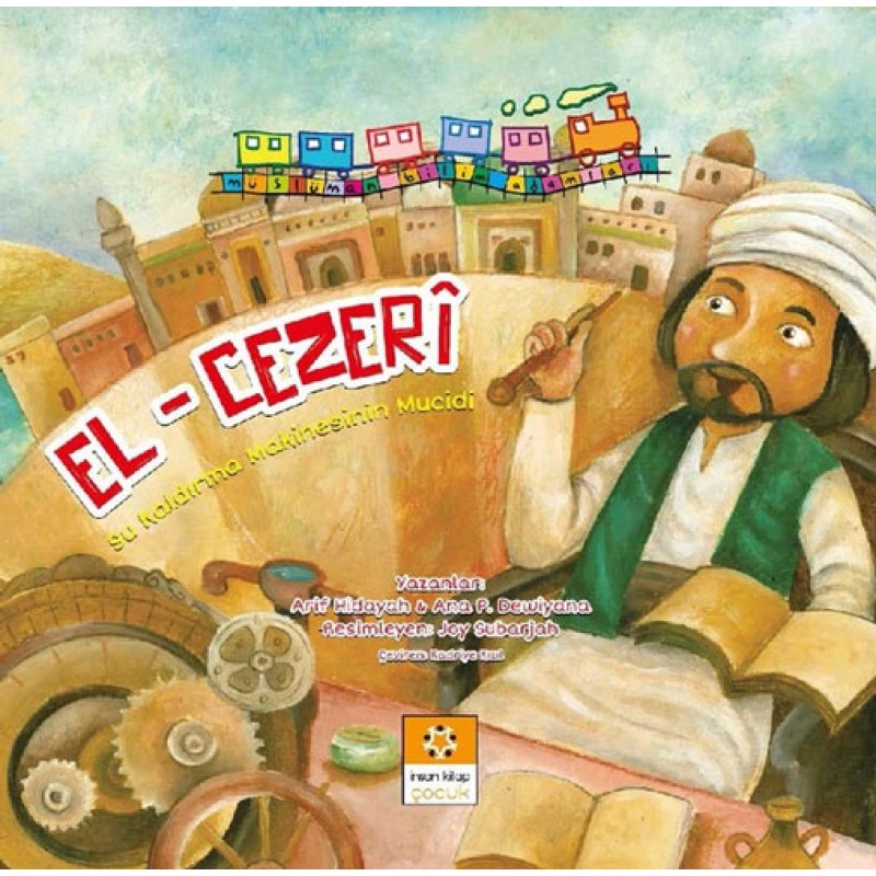 Müslüman Bilim Adamları Serisi 3 - El-Cezeri Müslüman Bilim Adamları Serisi 3 - El-Cezeri