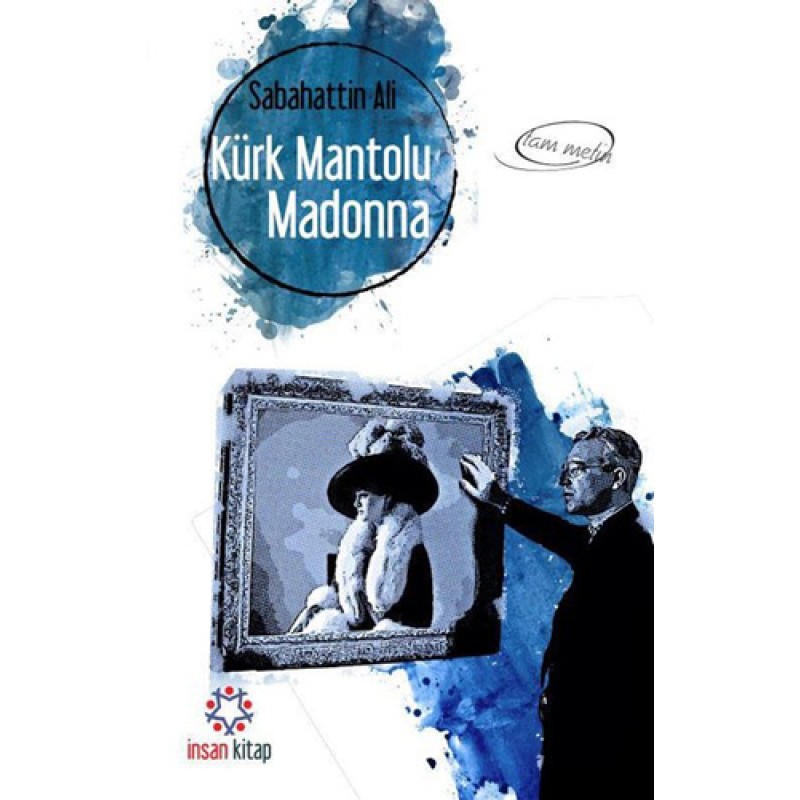 Kürk Mantolu Madonna Kürk Mantolu Madonna