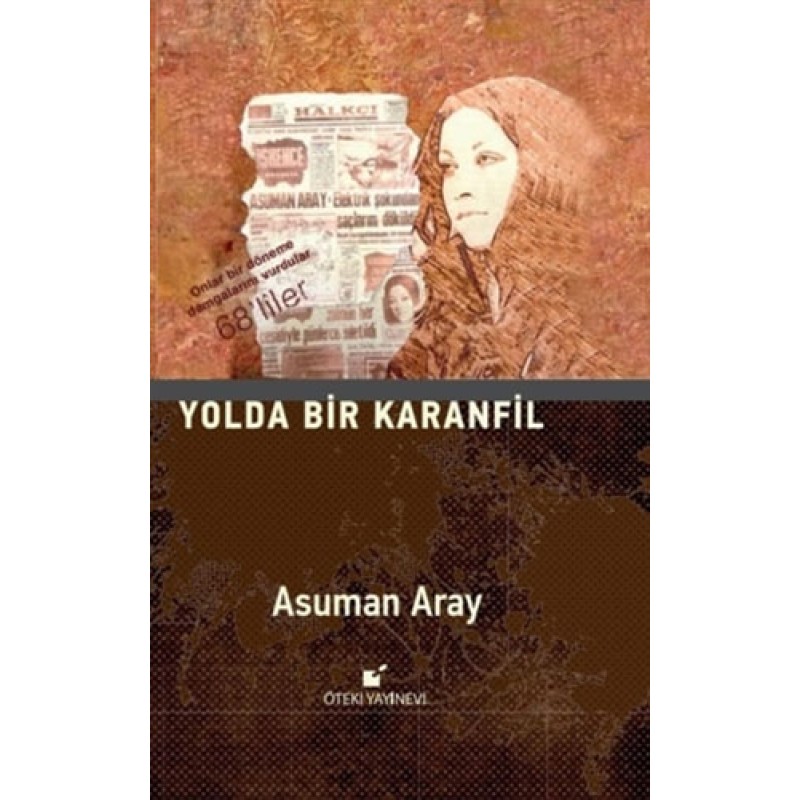 Yolda Bir Karanfil (Ciltli) Yolda Bir Karanfil (Ciltli)