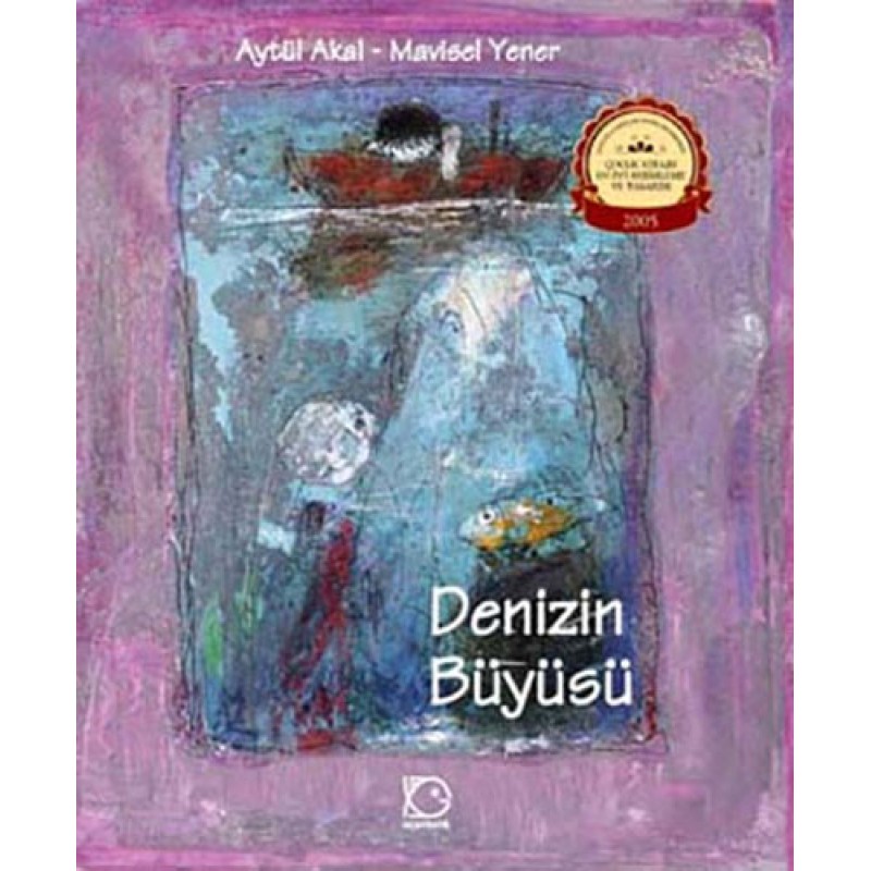 Deniz'in Büyüsü Deniz'in Büyüsü