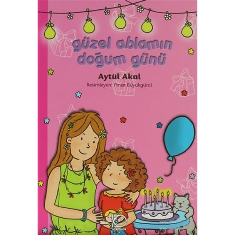 Güzel Ablamın Doğum Günü