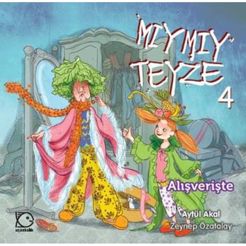 Mıymıy Teyze 4 Mıymıy Teyze 4
