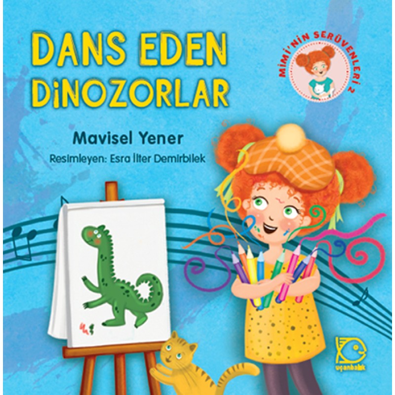 Mimi'nin Serüvenleri - 2 Dans Eden Dinozorlar Mimi'nin Serüvenleri - 2 Dans Eden Dinozorlar
