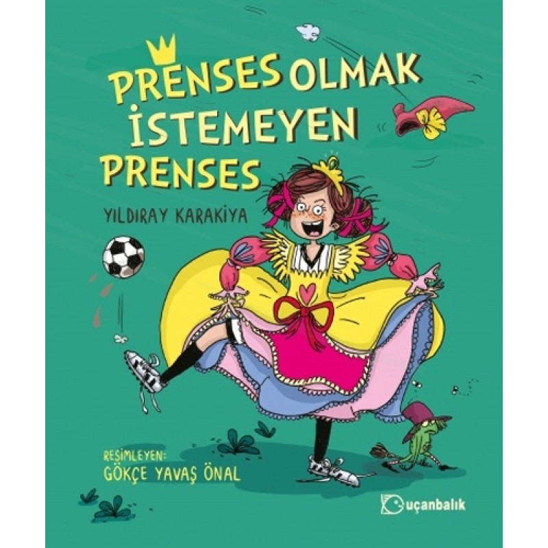 Prenses Olmak İstemeyen Prenses Prenses Olmak İstemeyen Prenses