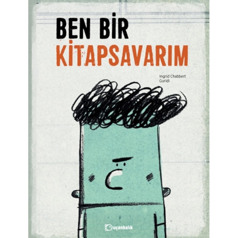 Ben Bir Kitapsavarım (Ciltli)