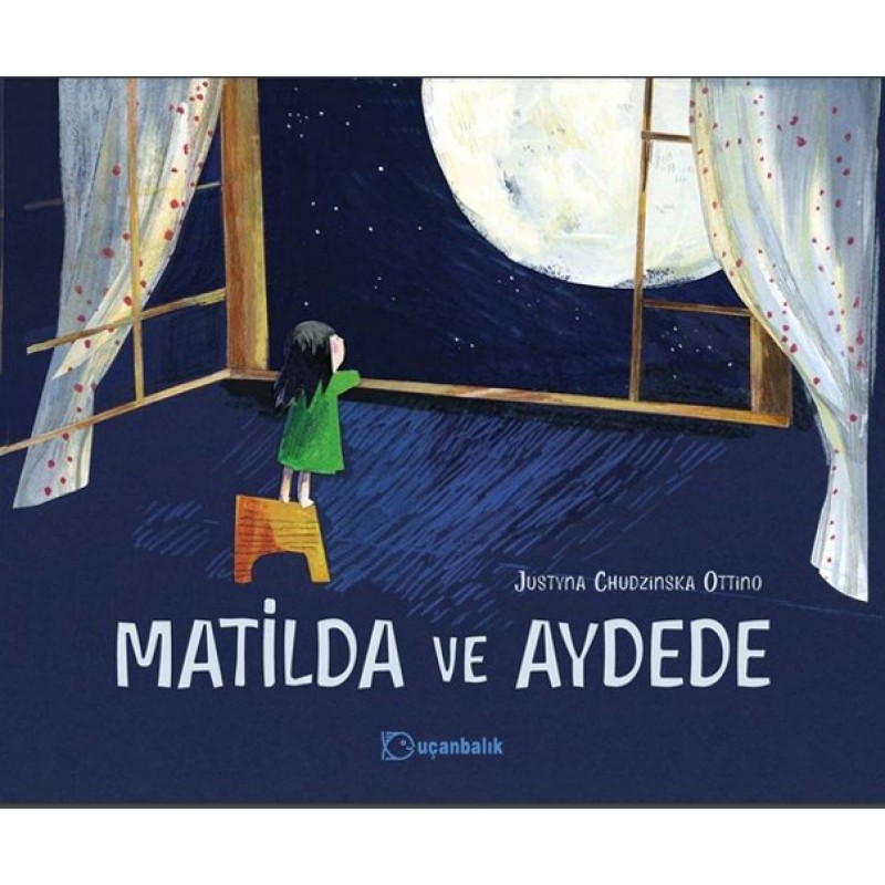 Matilda ve Aydede (Ciltli) Matilda ve Aydede (Ciltli)