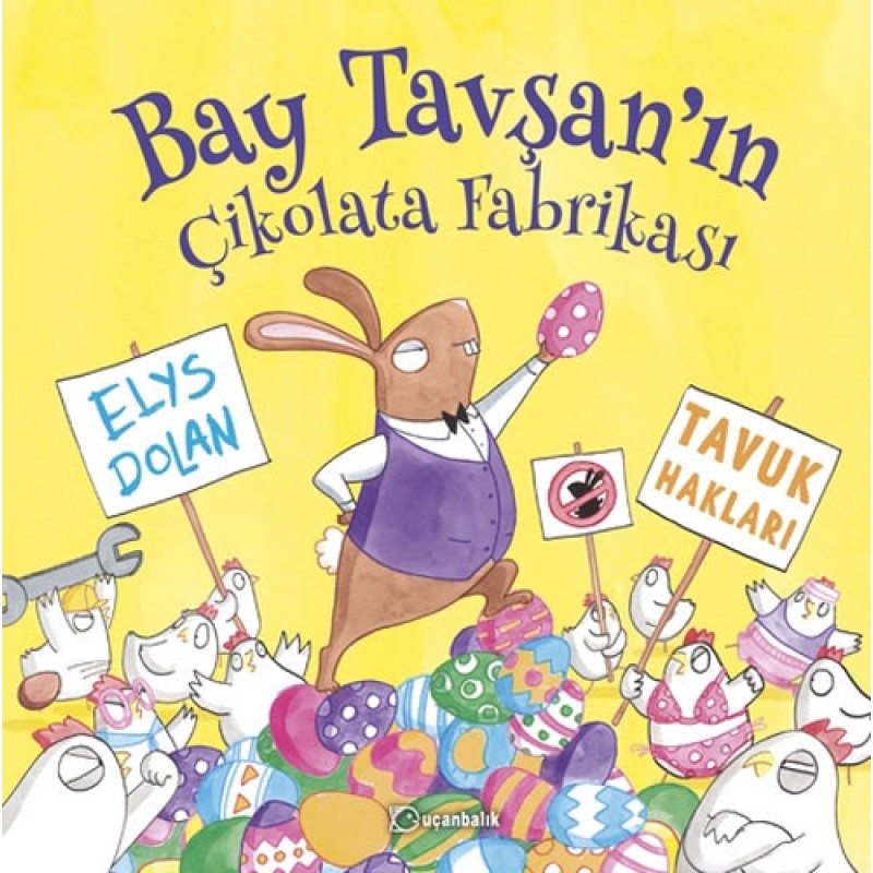 Bay Tavşan'ın Çikolata Fabrikası (Ciltli) Bay Tavşan'ın Çikolata Fabrikası (Ciltli)