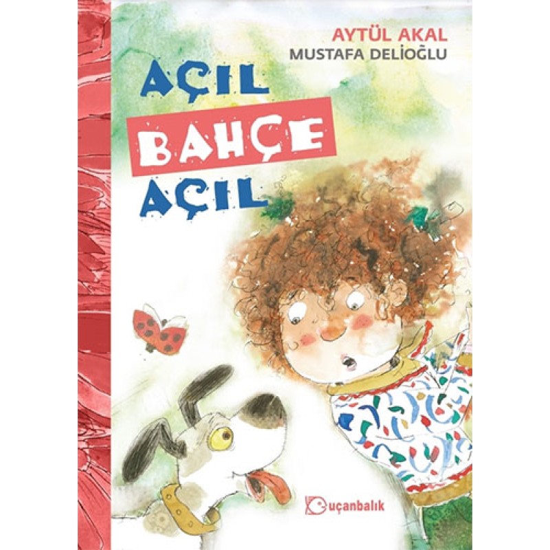 Açıl Bahçe Açıl Açıl Bahçe Açıl