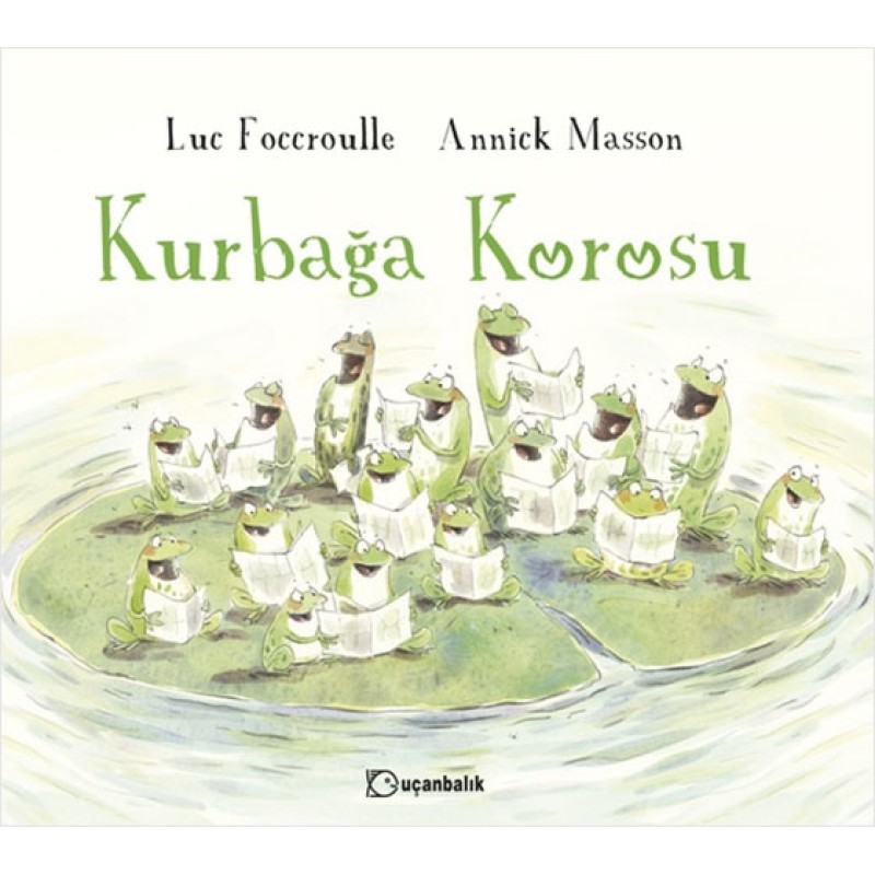 Kurbağa Korosu (Ciltli) Kurbağa Korosu (Ciltli)