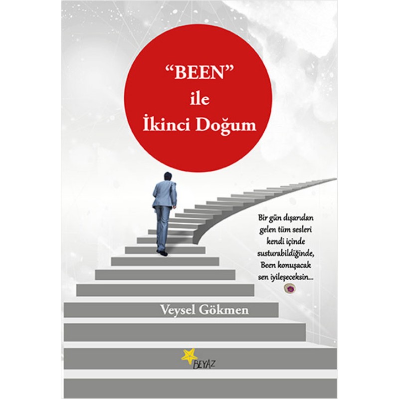 “BEEN” ile İkinci Doğum “BEEN” ile İkinci Doğum