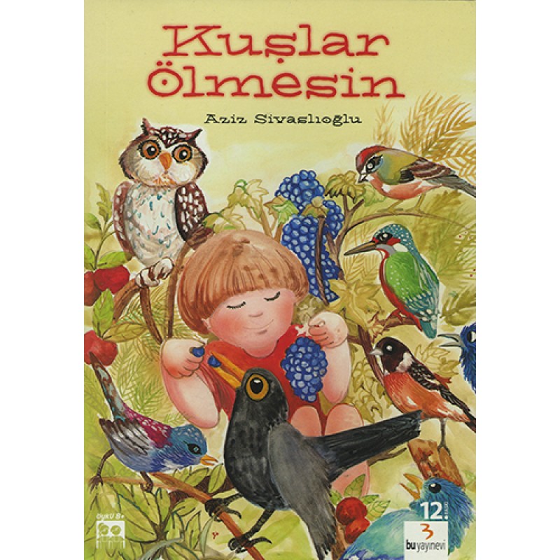 Kuşlar Ölmesin Kuşlar Ölmesin