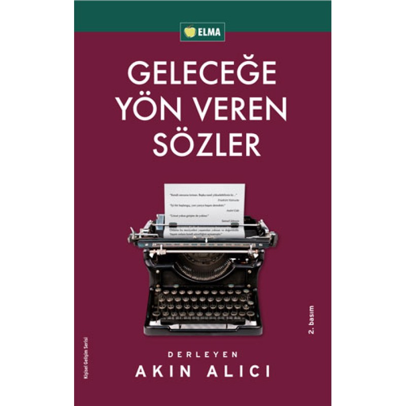 Geleceğe Yön Veren Sözler Geleceğe Yön Veren Sözler