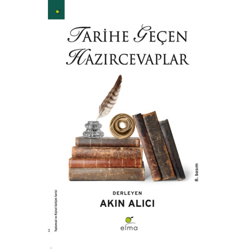 Tarihe Geçen Hazırcevaplar