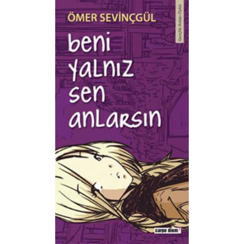 Beni Yalnız Sen Anlarsın Beni Yalnız Sen Anlarsın