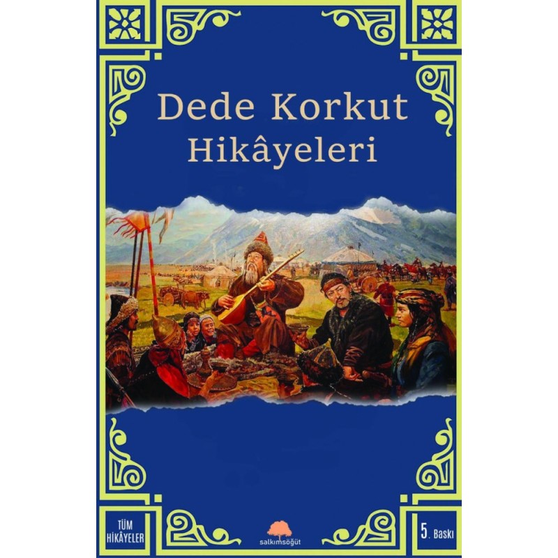 Dede Korkut Hikayeleri Dede Korkut Hikayeleri