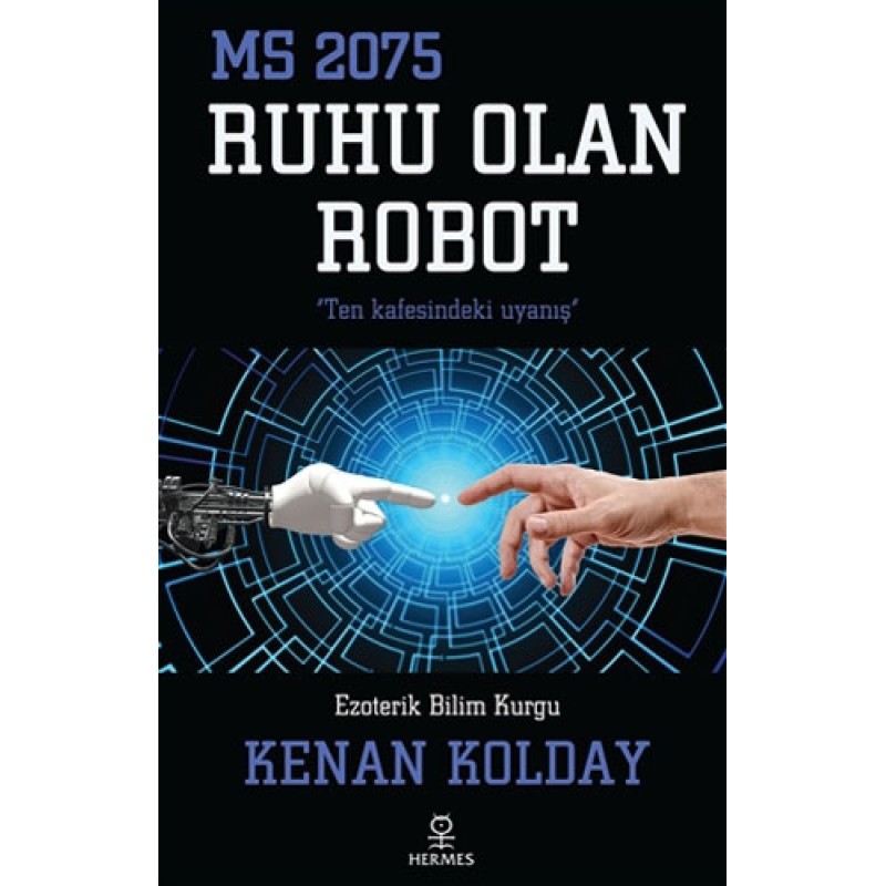 Ruhu Olan Robot Ruhu Olan Robot