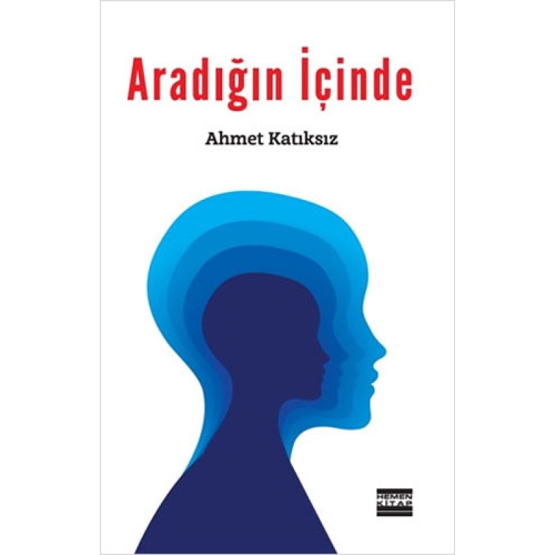 Aradığın İçinde Aradığın İçinde