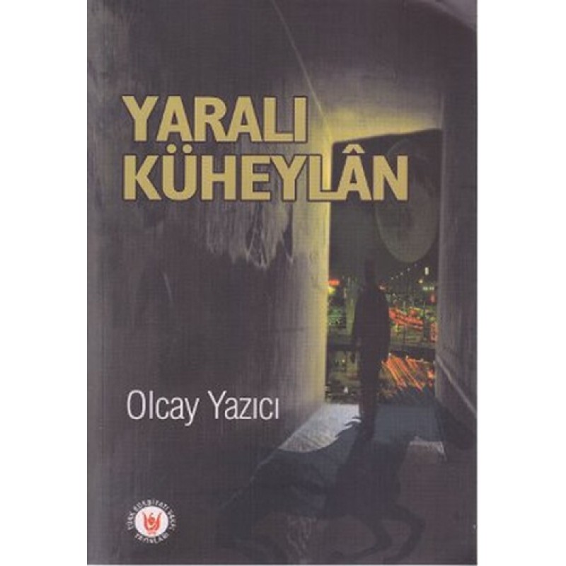 Yaralı Küheylan Yaralı Küheylan