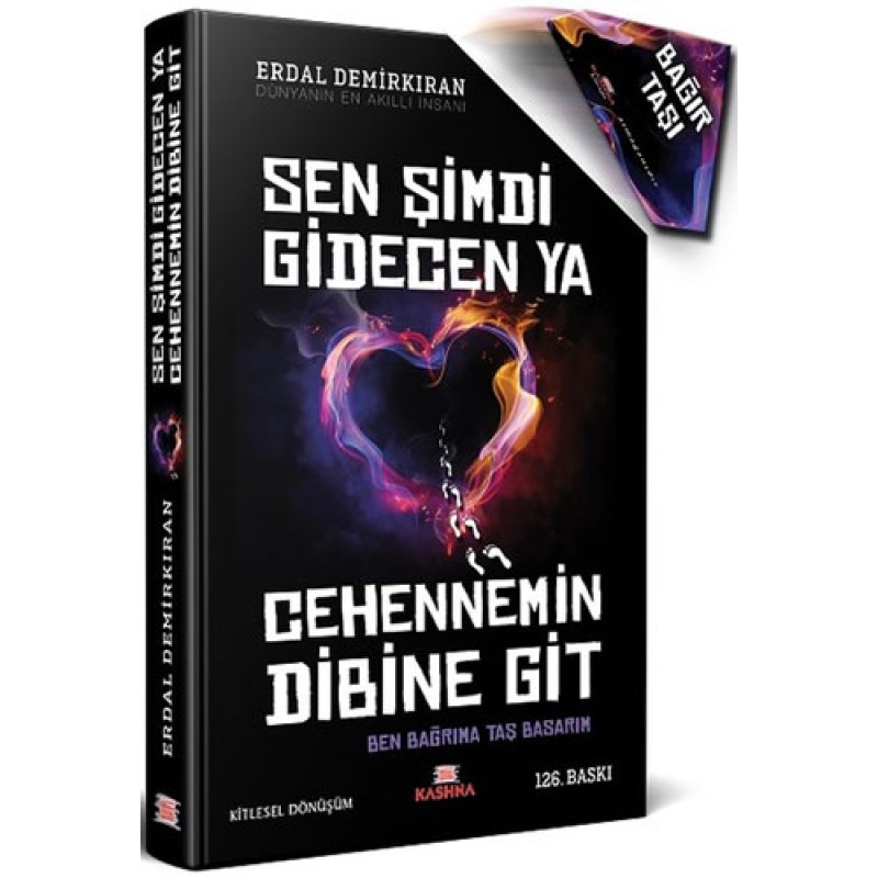 Sen Şimdi Gidecen ya Cehennemin Dibine Git Sen Şimdi Gidecen ya Cehennemin Dibine Git