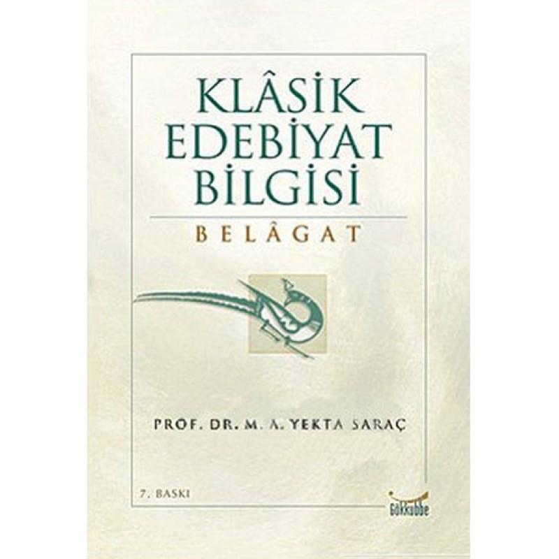 Klâsik Edebiyat Bilgisi Belagat Klâsik Edebiyat Bilgisi Belagat